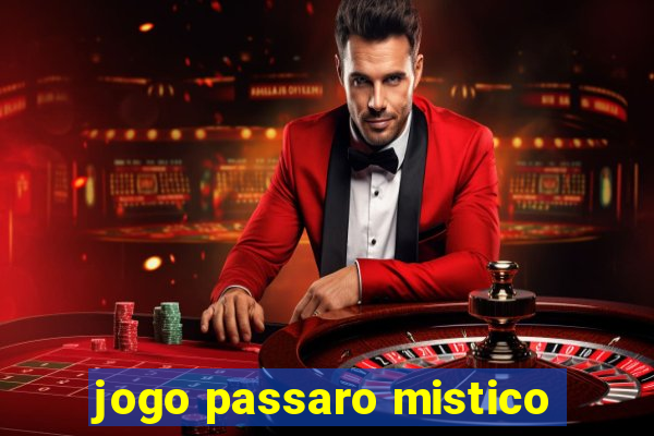 jogo passaro mistico